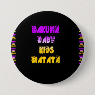 Badge Hakuna Matata, jaune et violet, bébé, donne un