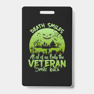 Badge Halloween At Al Of Us Only The Veteran Smile Back