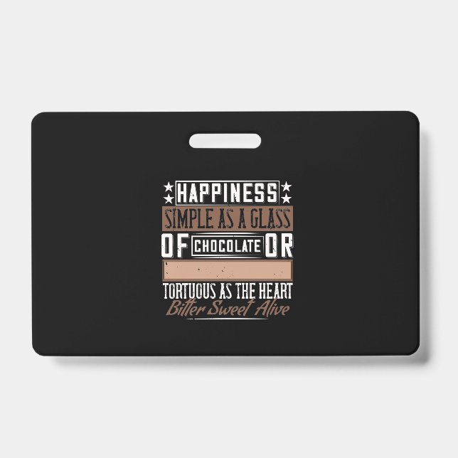 Badge Happiness Simple As A Glass Of Chocolate (Avant)