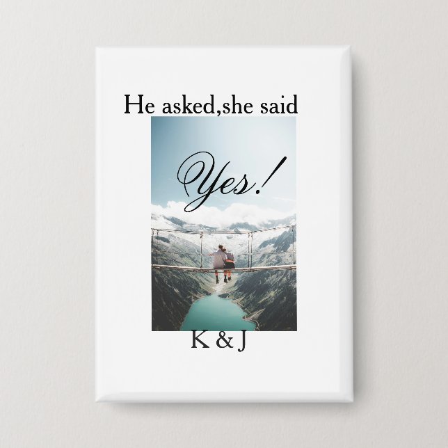 Badge He asked she said yes engagement photo name stylis (Recto)