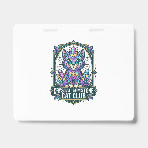 Badge Idée cadeau Crystal Gemstone Cat Cat Mom - Crystal