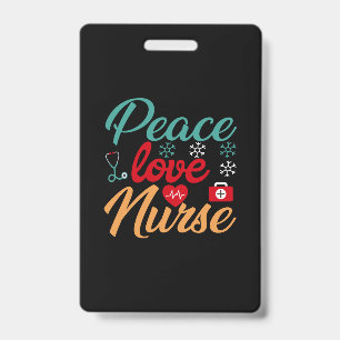Badge Infirmière Cadeau Paix Amour Infirmière