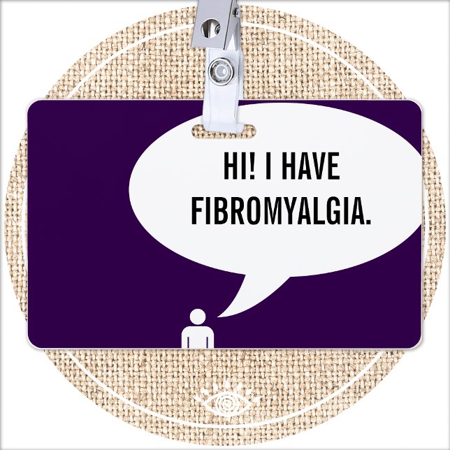 Badge J'AI FIBROMYALGIA — bulle de discours (Créateur téléchargé)