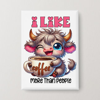 Badge J'aime le café plus que les gens 
