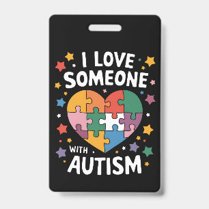 Badge J'Aime Quelqu'Un Avec Autisme Sensibilisation Auti