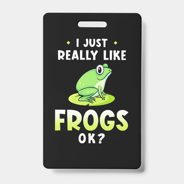 Badge J'aime vraiment beaucoup les grenouilles (Avant)