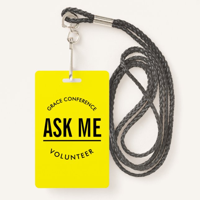 Badge Jaune et noir me demander bénévolement (Devant avec lanière)