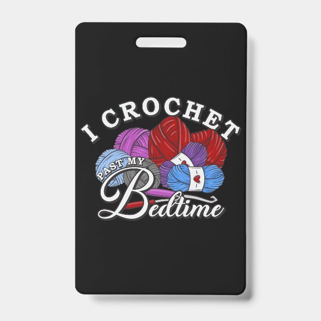 Badge Je Crochète Après Mon Heure de Coucher  (Avant)
