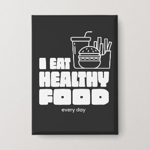 Badge Je mange des aliments sains tous les jours