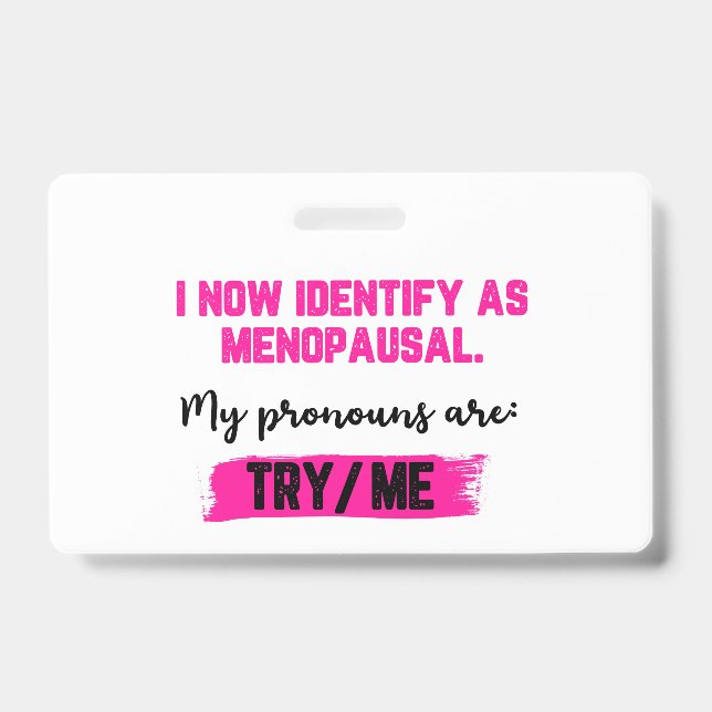 Badge Je m'identifie désormais comme ménopausée. Mes pro (Avant)