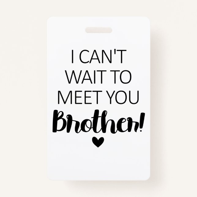 Badge Je Ne Peux Pas Attendre De Vous Rencontrer Frère G (Devant)