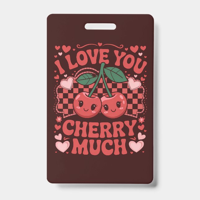 Badge Je t'aime beaucoup Cherry Groovy Mignon Fruit Sain (Avant)