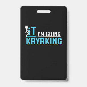 Badge Je vais faire du kayak en IT
