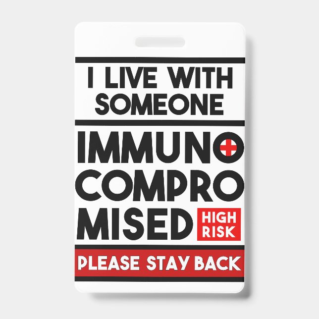 Badge Je Vis Avec Quelqu'Un Insigne Immunocompromis (Avant)
