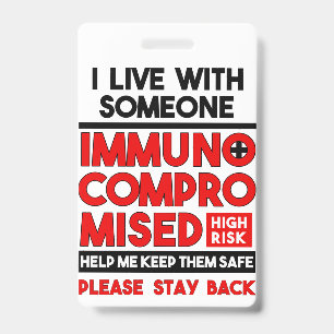 Badge Je Vis Avec Une Personne Immunodéprimée