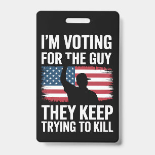 Badge Je vote pour le type qu'ils essaient toujours de t