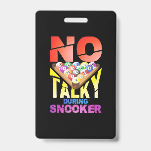 Badge Joueur de Billard Pas de Parole Pendant Snooker