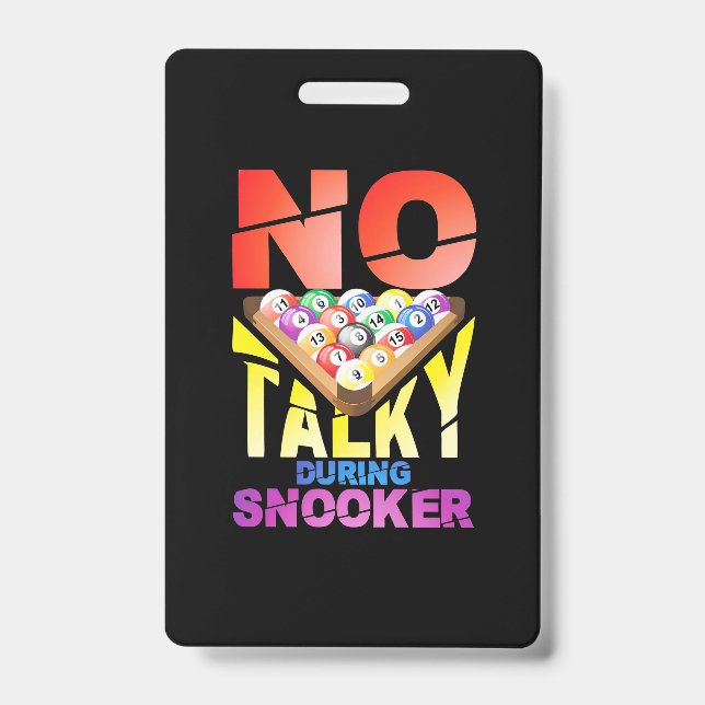 Badge Joueur de Billard | Pas de Parole Pendant Snooker (Avant)