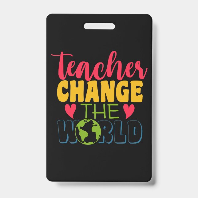 Badge Journée des enseignants, les enseignants changent  (Avant)