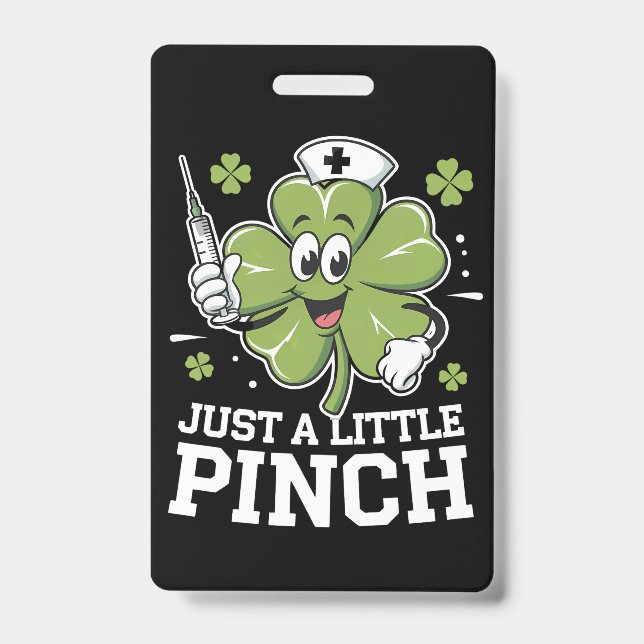 Badge Juste un petit pincement infirmière Saint-Patrick  (Avant)