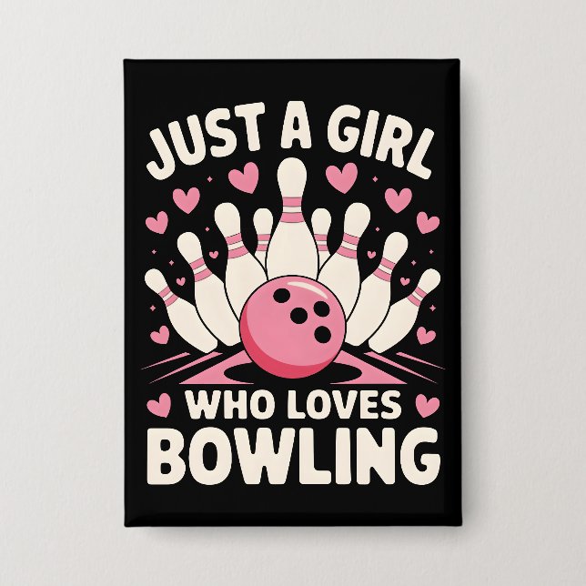 Badge Juste une fille qui aime le bowling (Recto)