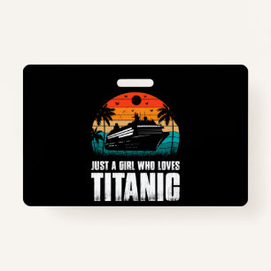 Badge Juste Une Fille Qui Aime Le Titanic