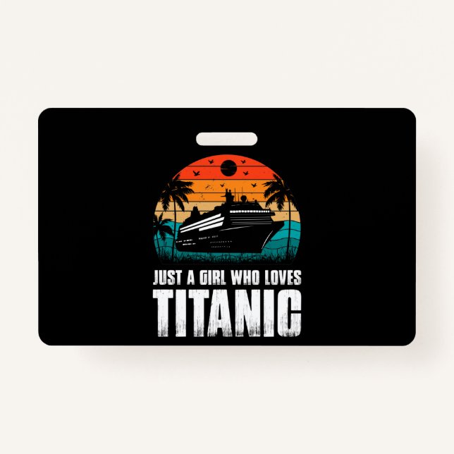 Badge Juste Une Fille Qui Aime Le Titanic (Devant)