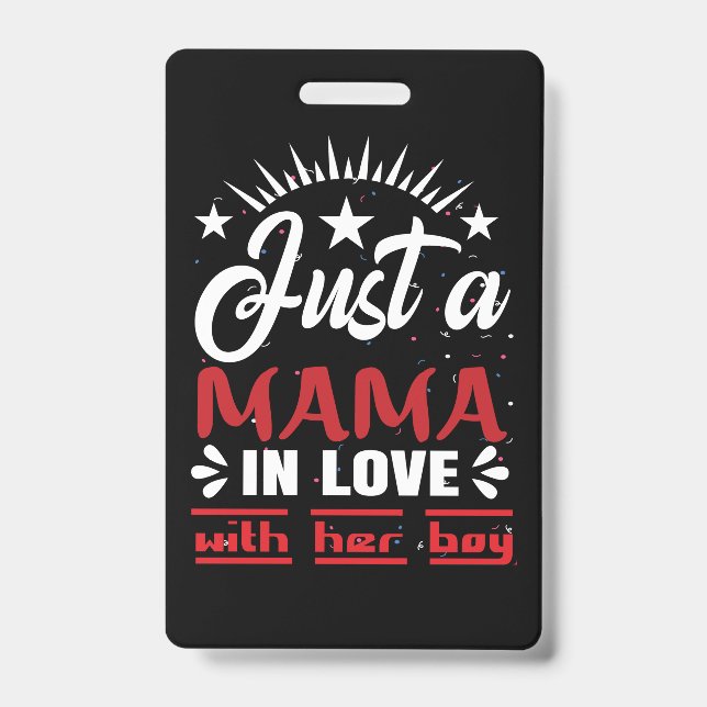 Badge Juste une maman amoureuse de son garçon de la Sain (Avant)