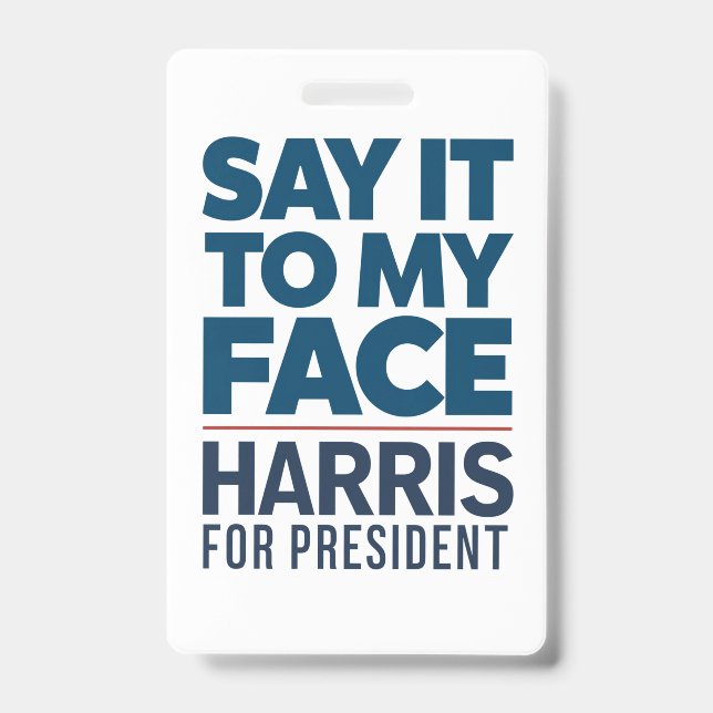 Badge Kamala Harris 2024 Dis-le-moi en face  (Avant)