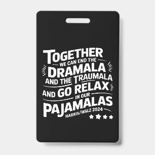 Badge Kamala Harris 2024 Nous pouvons mettre fin à Drama