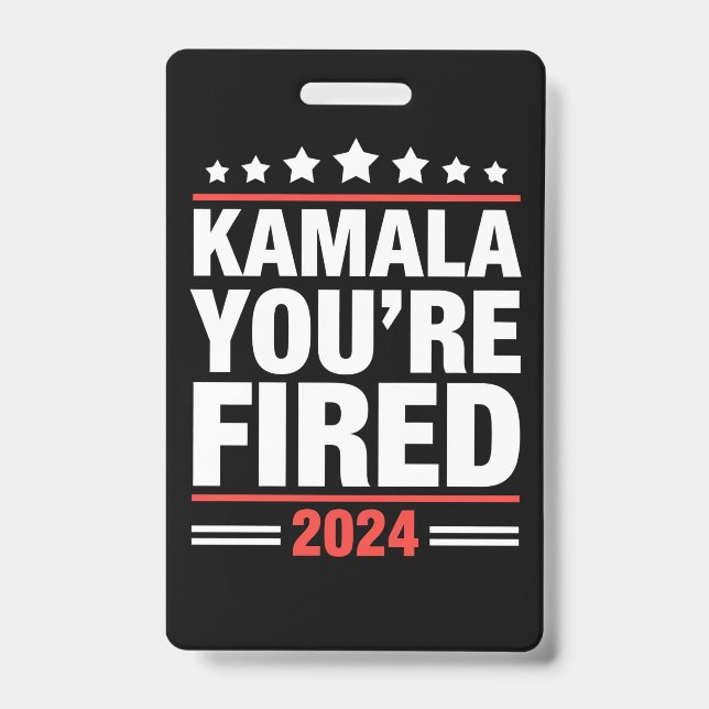 Badge Kamala Vous êtes Virée Kamala Harris 2024 (Avant)