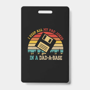 Badge La fête des pères je garde toutes mes blagues de p