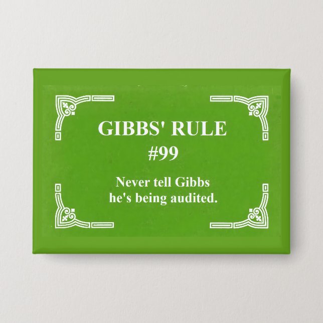 Badge La règle 99 de Gibbs (Recto)