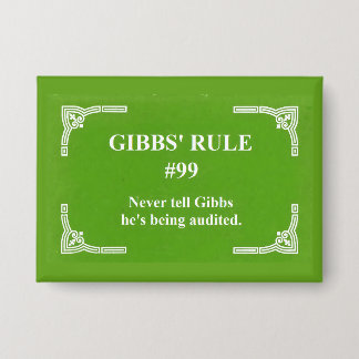 Badge La règle 99 de Gibbs
