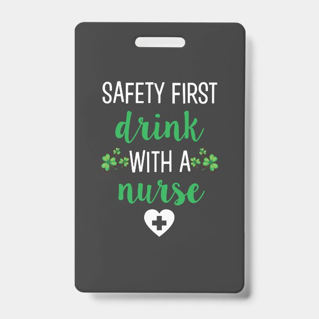 Badge La vie infirmière | Sécurité d'abord, boisson avec (Avant)