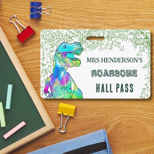 Badge Laisse de professeur d'école Roarsome dinosaure (T-rex dinosaur school teacher personalized hall pass colorful tyrannosaurus roarsome green script)
