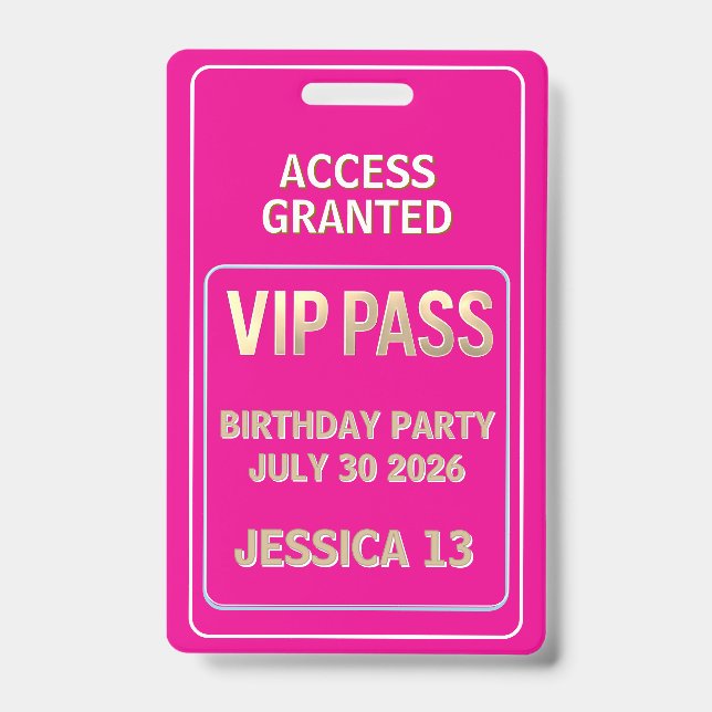 Badge Laisse passer VIP anniversaire adolescente (Avant)