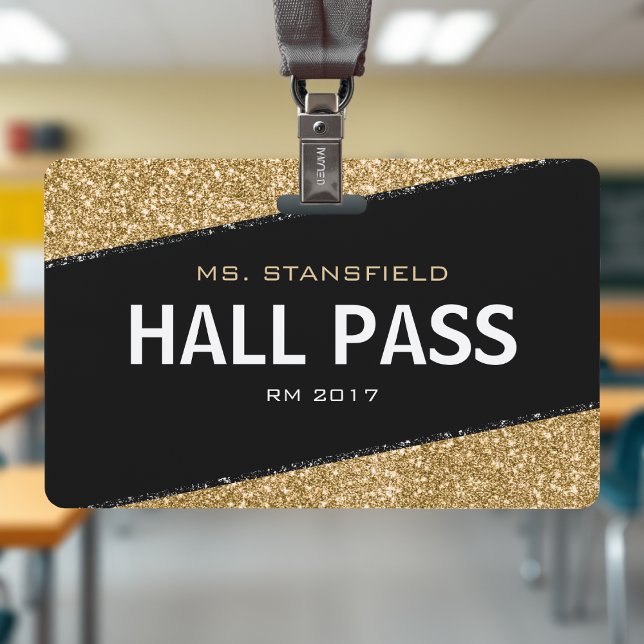Badge Laisser-passer de professeur d'école Paillettes No (Black & Gold Glitter School Teacher Hall Pass Badge
)