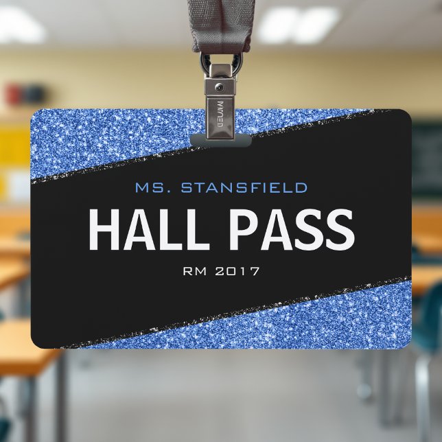 Badge Laissez-passer de professeur d'école Paillettes No (Black & Blue Glitter School Teacher Hall Pass Badge
)