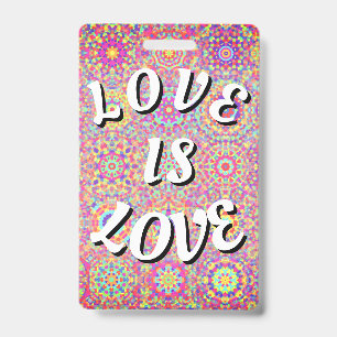 Badge L'amour est l'amour de la fierté