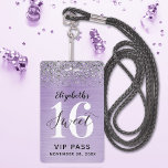 Badge Lavande Purple Sweet 16 Anniversaire VIP<br><div class="desc">Une façon intelligente d'invitation vos invités à votre douce fête de 16 ans. Ces invitations personnalisées lavande violet doux 16 VIP laissez passer badge sont sûrs d'impressionner vos invités. Le design comporte un faux lavande violet en métal brossé avec parties scintillant argent et une police de script manuscrite moderne. Personnalisez...</div>