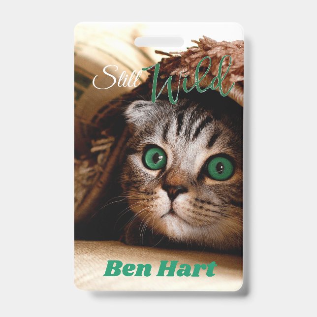 Badge Le chat est toujours sauvage (Avant)
