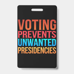 Badge Le vote empêche l'élection de présidences indésira