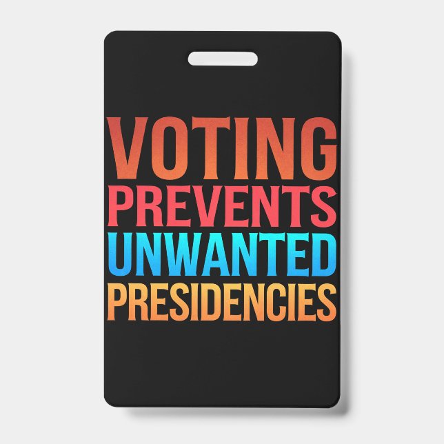 Badge Le vote empêche l'élection de présidences indésira (Avant)