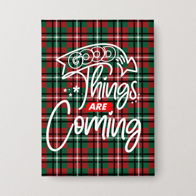 Badge Les Bonnes Choses Sont À Venir-97489 (Recto)