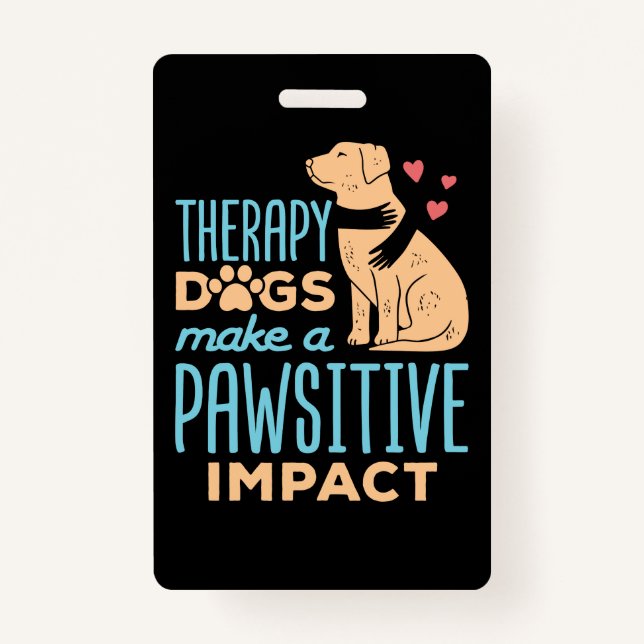 Badge Les chiens de thérapie font un impact négatif (Devant)
