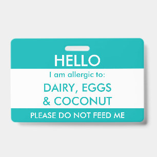 Badge Les enfants Teal bonjour mon nom est allergique à