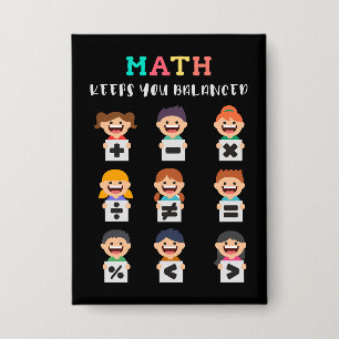 Badge Les maths vous gardent en équilibre
