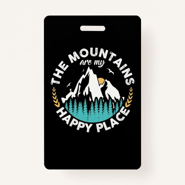 Badge Les Montagnes Sont Mon Endroit Heureux (Devant)