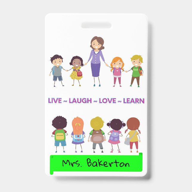 Badge Live ~ Laugh ~ Amour ~ Apprendre Enseignant de l'é (Face)